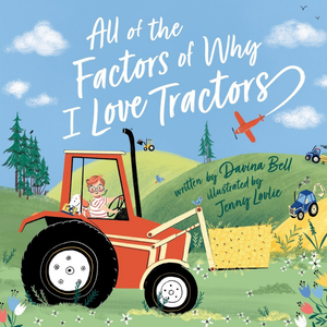 All of the Factors of Why I Love Tractors
